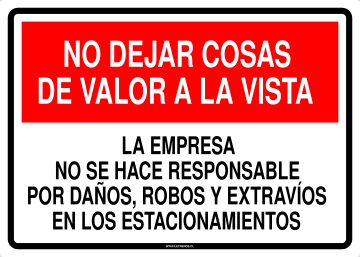 Letrero La Empresa No Se Hace Responsable Por Da Os Robos Y Extrav Os