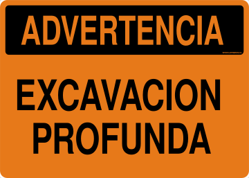 LETRERO ADVERTENCIA EXCAVACION PROFUNDA