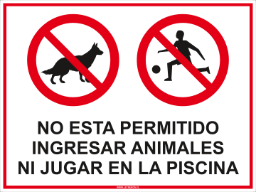 No ingresar animales ni jugar en piscina