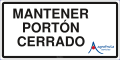 MANTENER PORTÓN CERRADO 